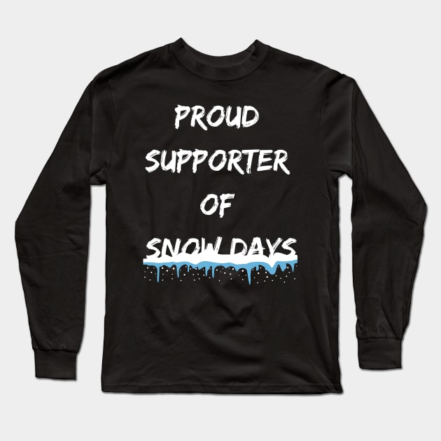 Snow Day Supporter funny Snow Lover Icicle winter Long Sleeve T-Shirt by Artstastic